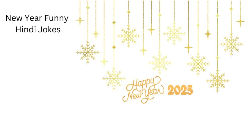 New Year Funny Hindi Jokes 